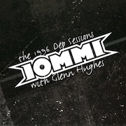 DVD/Blu-ray-Review: Tony Iommi & Glenn Hughes - The 1996 DEP Sessions – Vinyl Edition